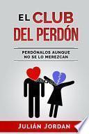 El Club del Perdón