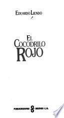 El cocodrilo rojo