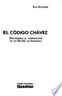 El código Chávez