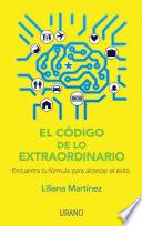 EL CÓDIGO DE LO EXTRAORDINARIO