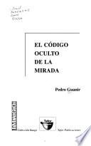 El código oculto de la mirada