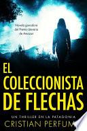 El coleccionista de flechas