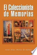 El Coleccionista de Memorias