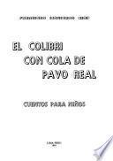 El colibri con cola de pavo real