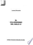 El Coloradismo del siglo 21