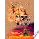 El combate contra el maligno