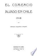 El Comercio aliado en Chile, 1918