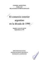 El Comercio exterior argentino en la década de 1990