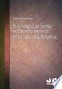 El concepto de familia en Derecho español