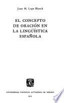 El concepto de oración en la lingüística española