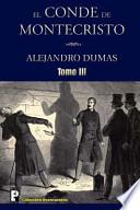 El Conde de Montecristo (Tomo 3)