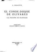 El conde-duque de Olivares (la pasión de mandar)