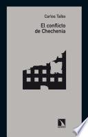 El conflicto de Chechenia