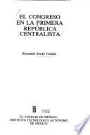 El congreso en la primera república centralista