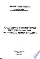El contrato de suministro en el derecho civil y el derecho administrativo