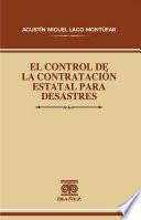El control de la contratación estatal para desastres