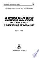 El control de los flujos migratorios hacia España