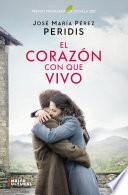 El corazón con que vivo