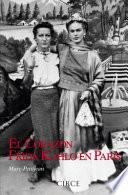 El Corazón de Frida Kahlo En París