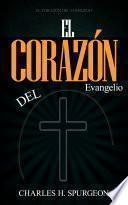 El Corazón Del Evangelio
