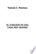 El corazón es una casa muy grande