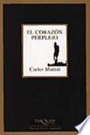 El corazón perplejo