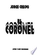 El coronel