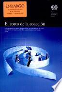 El Costo de la Coaccion