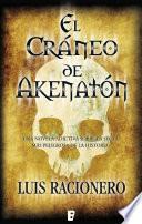 El cráneo de Akenatón