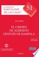 El crimen de agresión después de Kampala