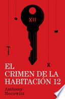 El crimen de la habitación 12 (Susan Ryeland 2)