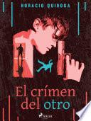 El crímen del otro