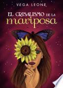 El crisalismo de la mariposa