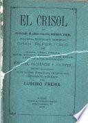 El crisol de centenares de libros, folletos, periódicos, álbums, discursos, epístolás y memorias