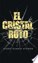 El Cristal Roto