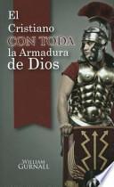 El Cristiano Con Toda la Armadura de Dios