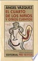 El cuarto de los niños, y otros cuentos