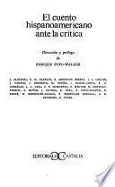 El cuento hispanoamericano ante la crítica