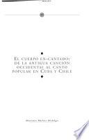 El cuerpo en-cantado