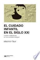 El cuidado infantil en el siglo XXI