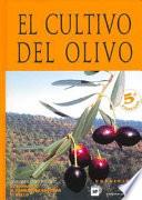 El cultivo del olivo