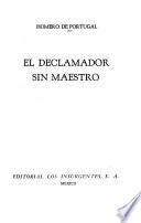El declamador sin maestro