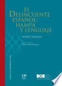 El delincuente español : hampa y lenguaje