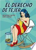 EL DERECHO DE TEJER