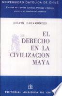 El derecho en la civilización maya