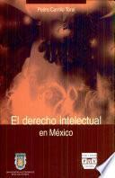 El derecho intelectual en México