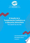 El desafío de la Transformación Cualitativa en la Educación Universitaria