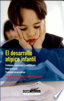 El desarrollo atípico infantil