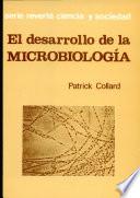 El desarrollo de la microbiologia