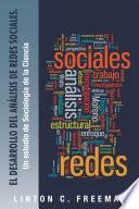El Desarrollo del Análisis de Redes Sociales.